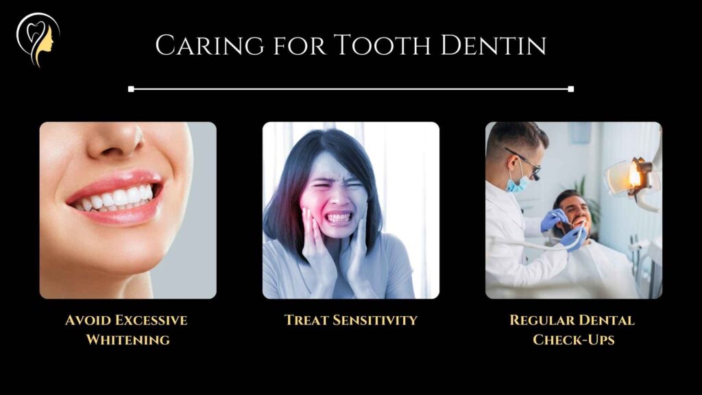 Caring for Tooth Dentin