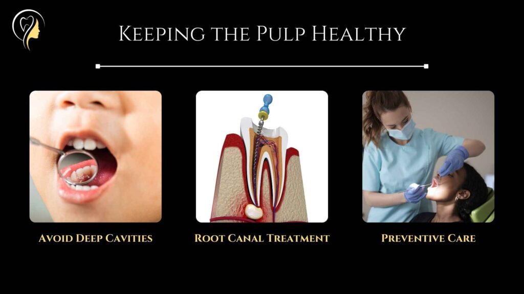 Keeping the Pulp Healthy